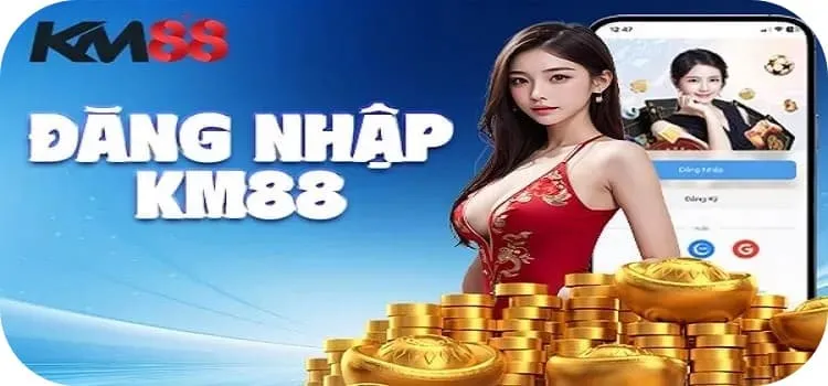 km88k đăng nhập